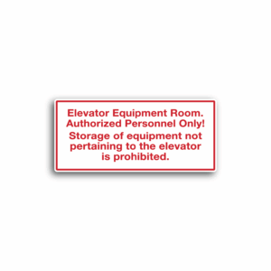 Elevator Equipment Room Sign 20"x 9"