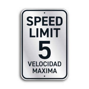 Speed Limit 5 - Reflective Aluminum 12"x18"